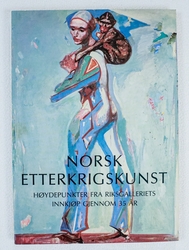 Riksgalleriet: Norsk etterkrigskunst - Høydepunkter fra Riksgalleriets innkjøp gjennom 35 år