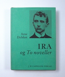 Dybfest A.: Ira og To noveller