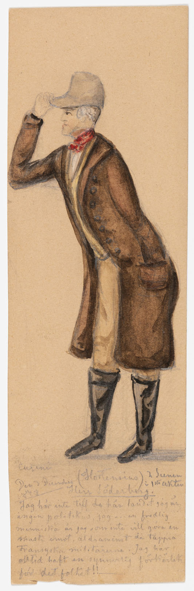 En man i brun rock, gul väst och byxor, svarta stövlar och röd sjal runt halsen. På huvudet har han en grå kepa. Han står något framåtböjd. 
