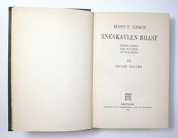 Kinck H.E.: Sneskavlen brast