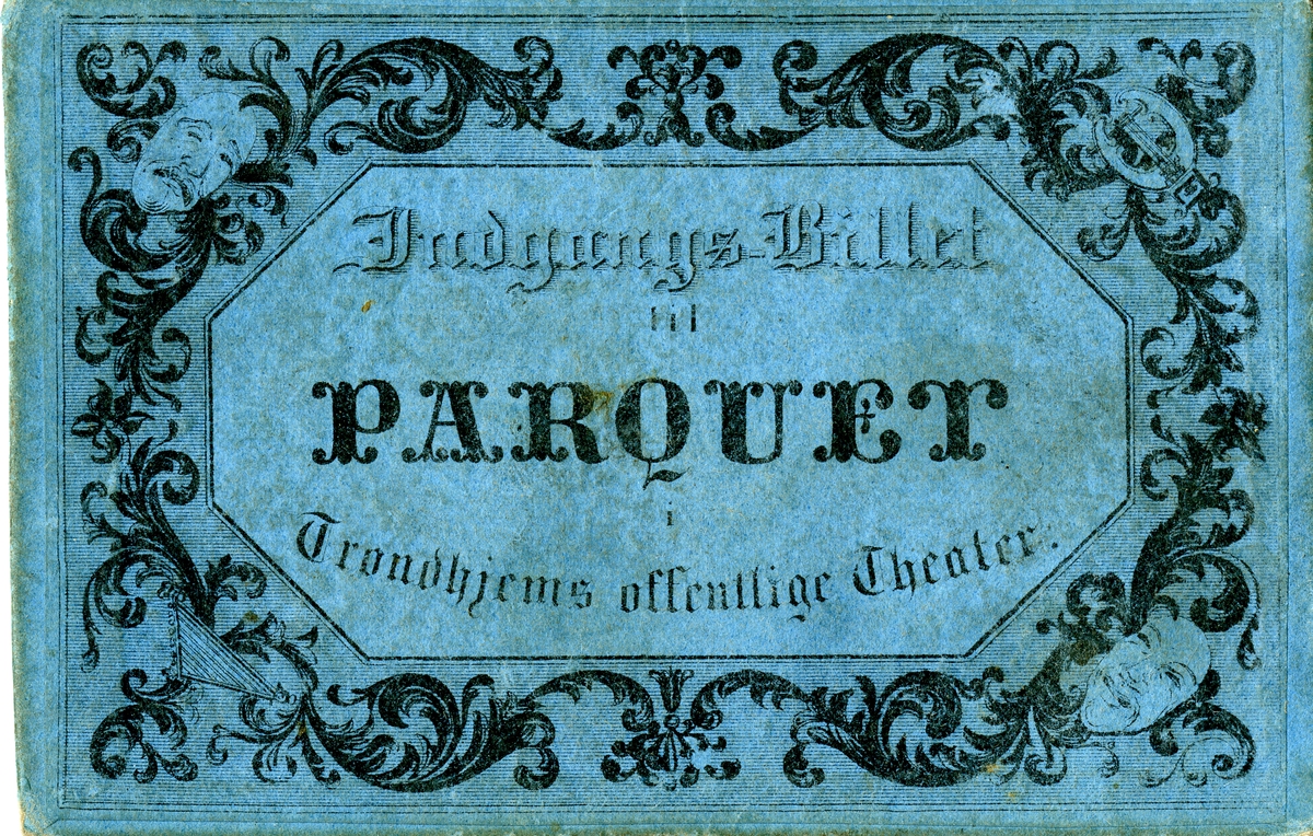 Inngangs- og plassbilletter fra Trondhjems offentlige Theater.