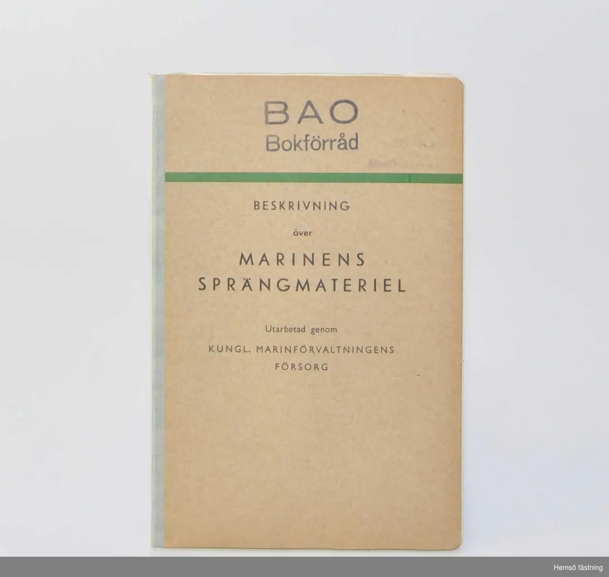 Häfte, Beskrivning över Marinens sprängmateriel.