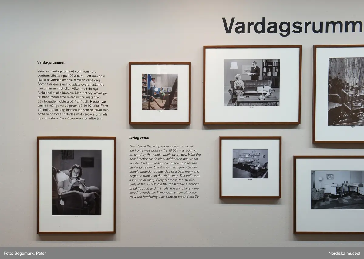 Nordiska museet Utställning Folkhemmets rum Vardagsrum
Folkhemmets rum är en serie om fem fotoutställningar där vardagsrummet, köket, sovrummet, badrummet och tvättstugan presenteras med bilder ur Nordiska museets rika  bildsamling. Från och med 28 augusti 2013 visas Vardagsrummet, med ett 30-tal fotografier av bland andra Karl Heinz Hernried, Erik Holmén och Karl Erik Granath.