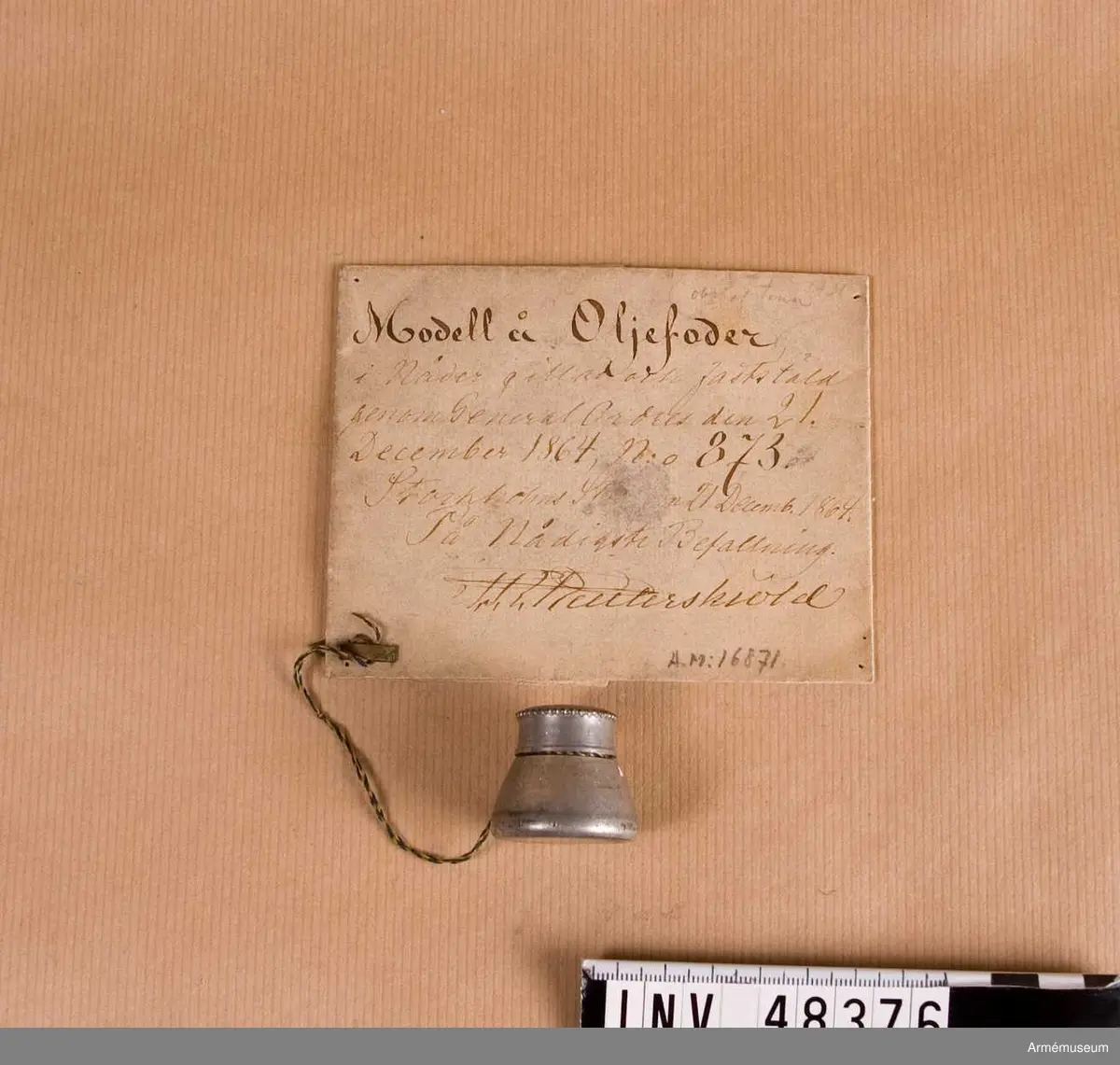 Oljefoder m/1864. 
Grupp E VIII.