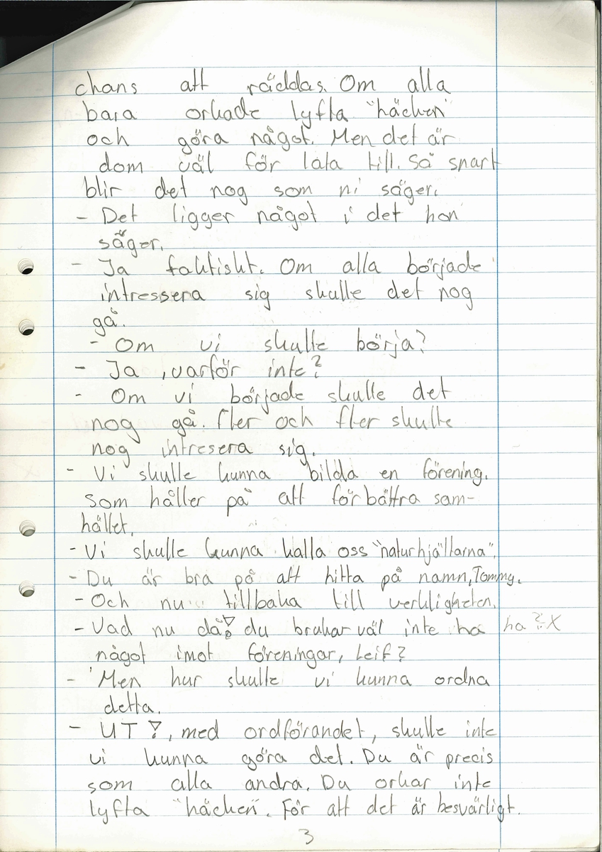 Uppsats om en framtidsversion om år 2000 skriven 1979.

Titeln är "Framtiden och vår miljö".

Ingår i en samling innehållande 98 st Uppsatser. 103 st Teckningar gjorda av skolbarn, från norra länsdelen.

Från en tävling. ''Framtiden och vår miljö'', annordnad av Älvsborgs-posten i samarbete med Älvsborgs Länsmuseum. Utställning. 19 Dec. 1979.