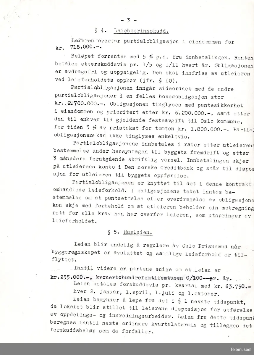 3.7  IBM - Bygg og eiendomsavdeling -  leiekontrakt mellom International Business Machines A/S og A/S Vestvika. Haakon VII gt 2, med tilliggende garasjeanlegg. Oslo, 25 sept 1963