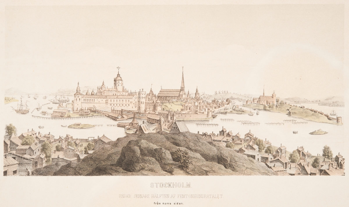 Stockholm under senare hälften av femtonhundratalet, norra sidan.