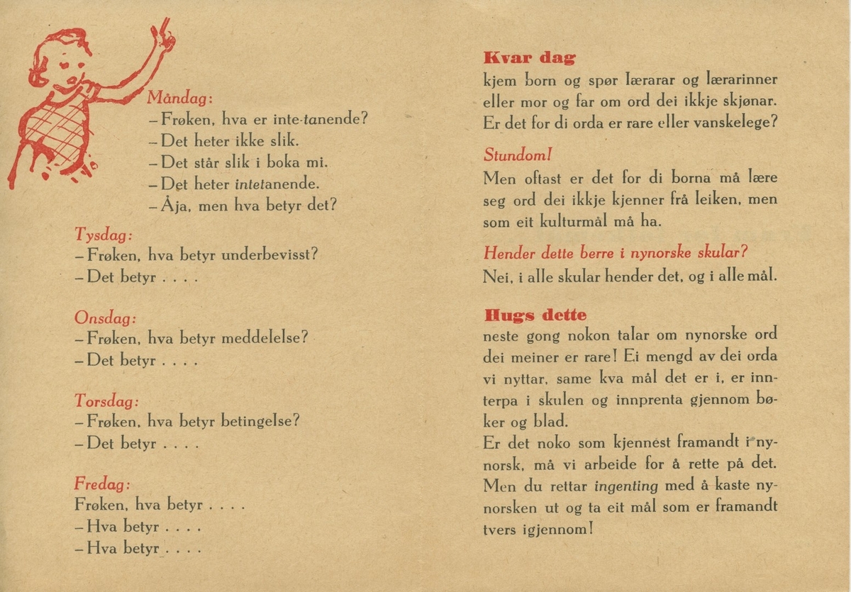 Flygeblad frå målrørsla som går i rette med påstanden om at det er så mange rare ord i nynorsk. Noregs Mållag står truleg bak, men organisasjonsnamnet er ikkje prenta på trykksaken.
