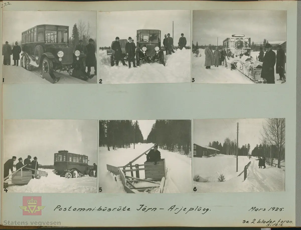 Album fra 1918-1934, "Snebrøyting." I følge merking: Fig.1. "Postomnibuss Jörn - Arjeplog." 16. mars 1925. I bakgrunnen verksmester Nyberg og postmester Samsioe." Buss med Scania Vabis sitt emblem i fronten-trolig bygget på et chassis fra Scania. Kjennemerke B13. Bussen har meier/ski på framhjulene.
Postomnibuss ble brukt til både post-og persontransport. 

27.01.2016. "Bildene må være tatt i forbindelse med befaring av norsk(e) vegingeniør(er) i Sverige, med tanke på tilsvarende bussløsning i Norge. En GMC ble bygd og prøvekjørt i Trysil, men beltedriften viste seg upraktisk. Tilbakeført til vanlig hjuldrift ble den satt inn som første buss i NSBs Selburute."