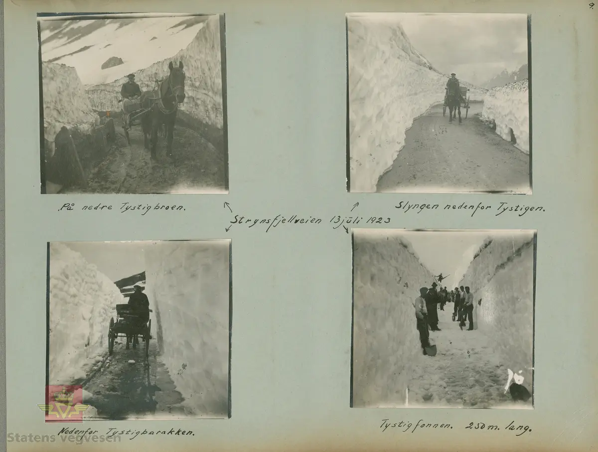 Album fra 1918-1934, "Snebrøyting." I følge merking: "Slyngen nedenfor Tystigen. Strynefjellsvegen 13. juli 1923."   Illustrasjonsbilder fra artikkel i  "Meddelelser fra Veidirektøren 1924, Nr. 43-54."   "Det Norske veivæsen 1274-1624-1824-1924." Side 165. Fig. 44. "Snemasser paa veien over Strynsfjeldet efter veiens farbargjørelse. Sogn og Fjordane fylke."