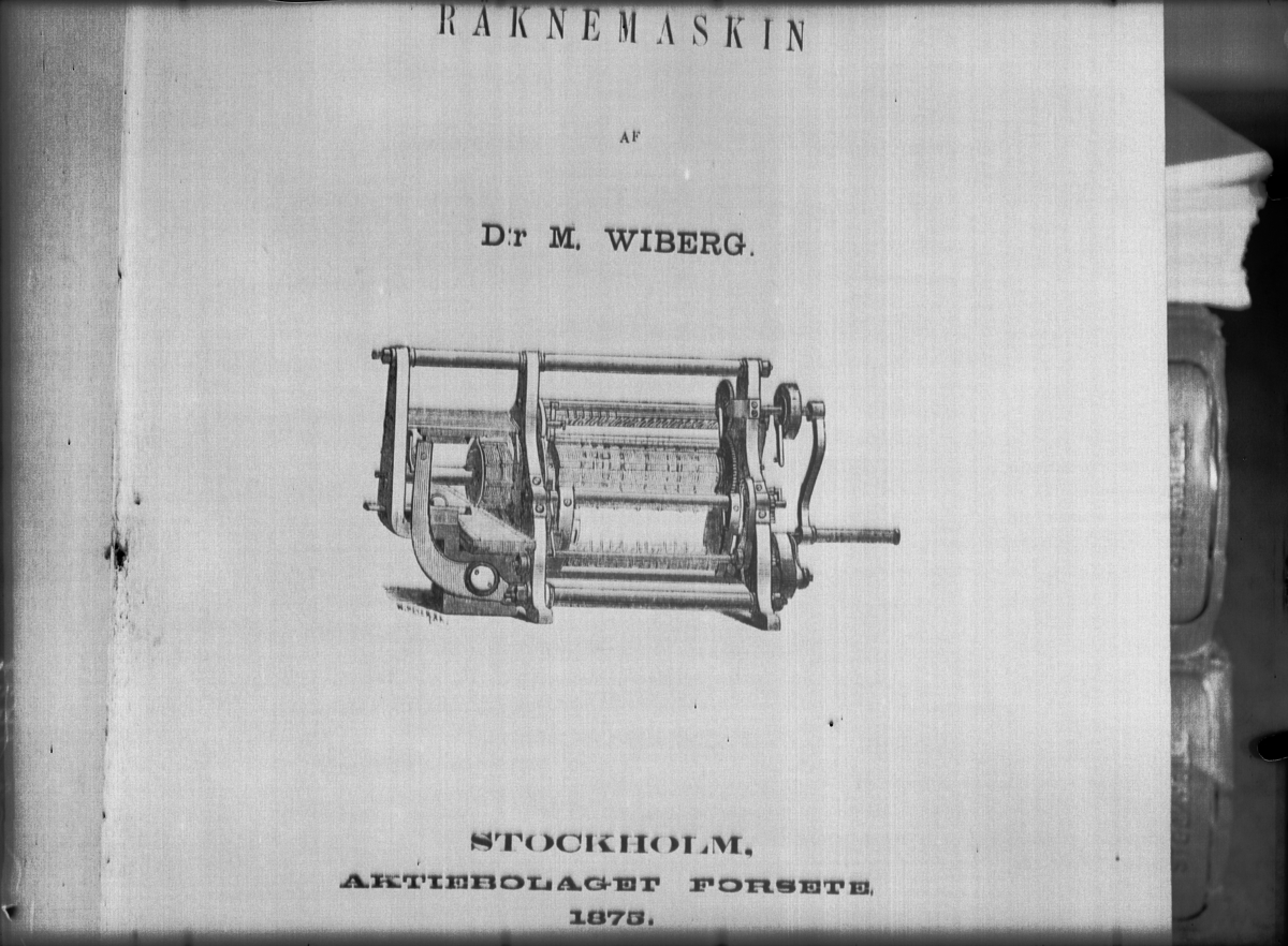 Tables with precomputed values were crucial in any field where manual calculations were performed. Charles Babbage believed that a machine capable of calculating and printing such tables would be highly beneficial. In 1821, he proposed "the Difference Engine," a calculating machine for printing tables. Although it was never fully realized, the idea had been planted. In Sweden, Georg Scheutz managed to create a prototype for printing tables in 1853, which was patented in the United Kingdom in 1854. Wiberg, on the other hand, corresponded with Babbage about the construction of his machine, which was completed in 1875.