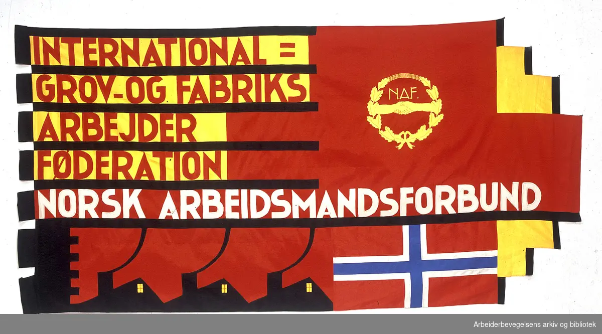 International grov- og fabriksarbejderføderation..Fanetekst: .International = Grov- og fabriksarbejderføderation.Norsk Arbeidsmandsforbund