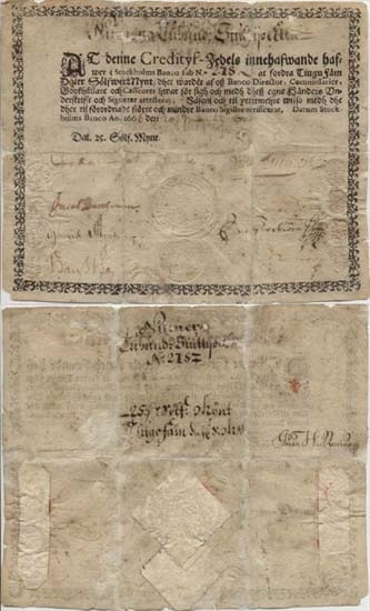 Palmstruchsedel, 25 daler silvermynt 1666.
Sedeltyp: "Palmstruchare" efter uppfinnaren av dessa kreditivsedlar
Johan Palmstruch (1611-1671).
Littbokstav/nr: 278
Sedelfakta/kommentar: Sveriges första bank, Stockholms banco ofta kallad
Palmstruchska banken.
Ett tjockt vitt handgjort finpapper från Uddby pappersbruk, Tyresö.
Vattenmärke: BANCO inom ram.
Mycket sällsynt.
Övrigt: Litteratur: Sveriges sedlar (1984) sid 9-13 nr: 3.
Se även gåvobrev MK 242.
Funktion: Betalningsmedel