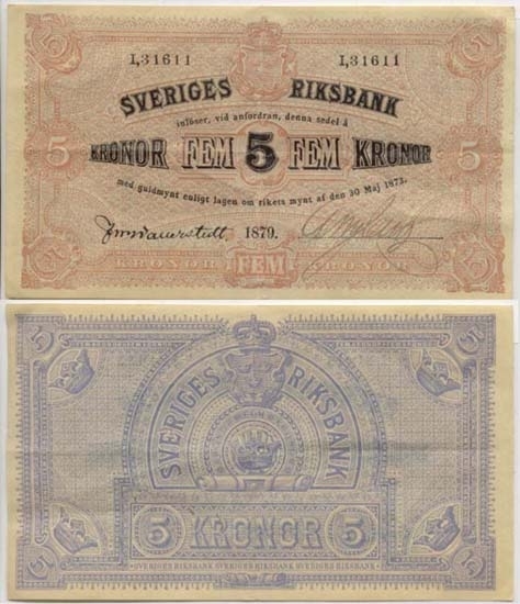 5 kronor 1879.
Littbokstav/nr: I, 31611
Sedeltyp: Lilla riksvapnet.
Med blå baksida.
Sällsynt sedel.
Konstnär: F W Scholander.
Övrigt: Litteratur: Sveriges sedlar sid 83 nr: 18.
Funktion: Betalningsmedel