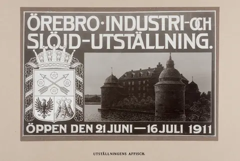 Industri- och slöjdutställning i Örebro 21 juni - 16 juli 1911