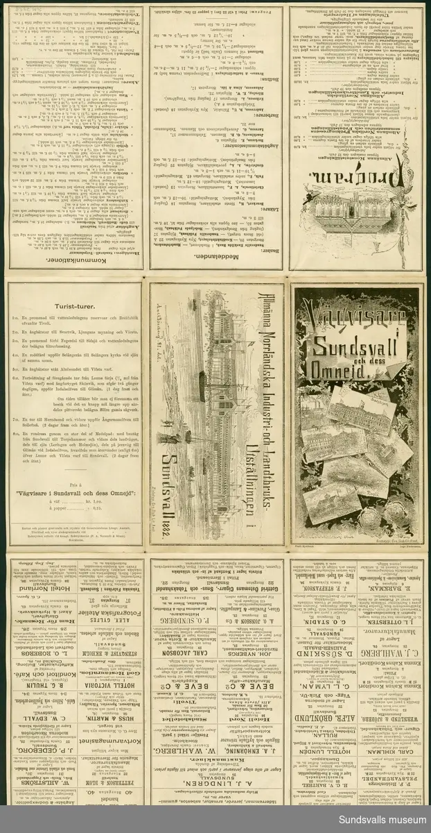 Information om Allmänna Norrländska Industri- och Lantbruksutställningen i Sundsvall 1882 och utställarna samt
karta över utställningsområdet