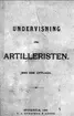 Undervisning för artilleristen, 1895 års upplaga.