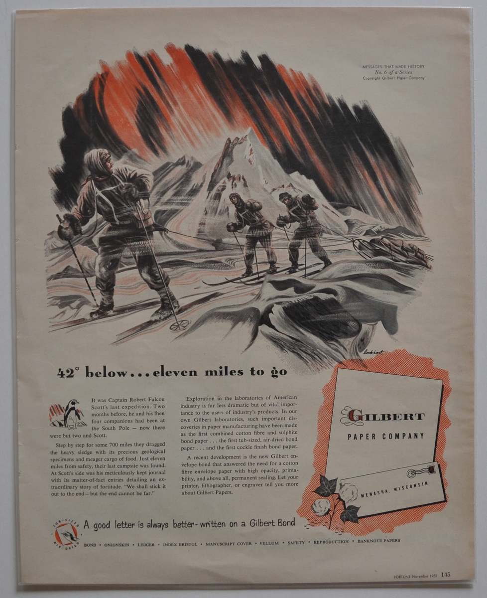 Reklam för olika produkter med utg punkt från polarforskare. Carl Zeiss kikare: "With Amundsen to the South pole!"; Eastman Kodak Company: "They doubted Columbus - but we believed Scott's photographs"; Victor Records: "Sir Ernest Shackleton tells of his dash for the South pole"; filmerna "Scott of the Antarctic", an Eagle Lions Release och "With Byrd at the South pole", a Paramount Picture samt Gilbert Paper Company