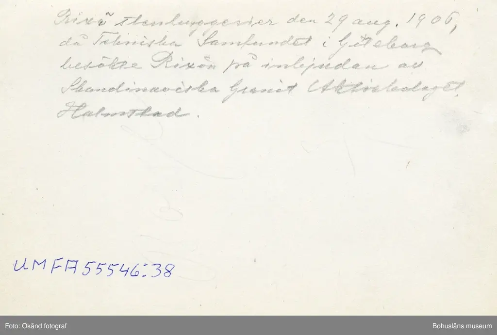 "Rixö Stenhuggerier den 29 aug. 1906 då Tekniska Samfundet i Göteborg besökte Rixön på inbjudan av Skandinaviska Granit Aktiebolaget, Halmstad." 