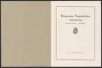 Husqvarna vapenfabriks kronologi.
Ur Carl Sahlins bergshistoriska samling.