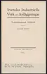 Diverse allmänt om bergshistoriskt material.
Ämnesordnade handlingar av bergshistoriskt och bergstekniskt innehåll.
Ur Carl Sahlins bergshistoriska samling.