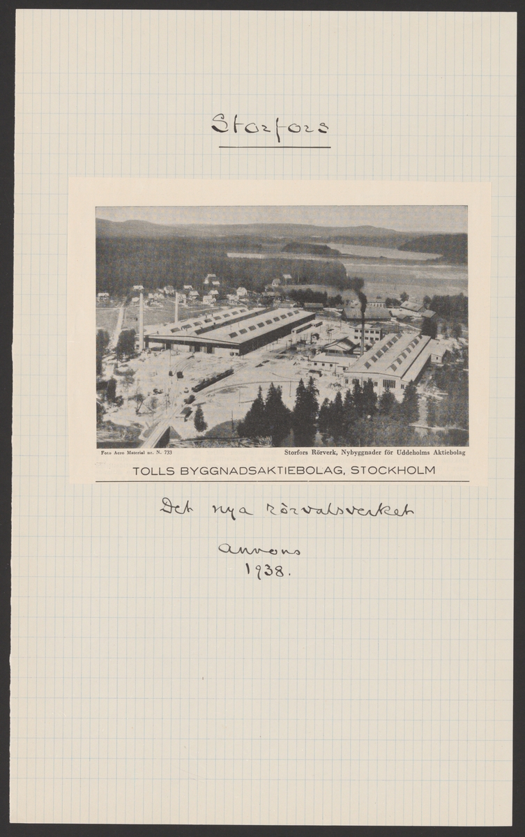 Frälsehemmanet Fors omnämns i jordeboken för Varnums socken 1540. Hit hörde hemmanet innan Kroppa socken bildades 1642.
Från 1633 kallas gården Storfors. Jordbruksmarken i området var bördig, vilket var anledningen till att platsen befolkades redan under medeltiden.
Hertig Karl övertog gården 1587 och året därefter anlades ett hammarbruk. Under 1600-talet uppförs ytterligare bebyggelse i närområdet. Dessa bostäder befolkades troligtvis av arbetare vid bruket.
Tackjärn och stångjärn producerades här, tillsammans med bland annat skjutvapen, kanonkulor och harnesk.