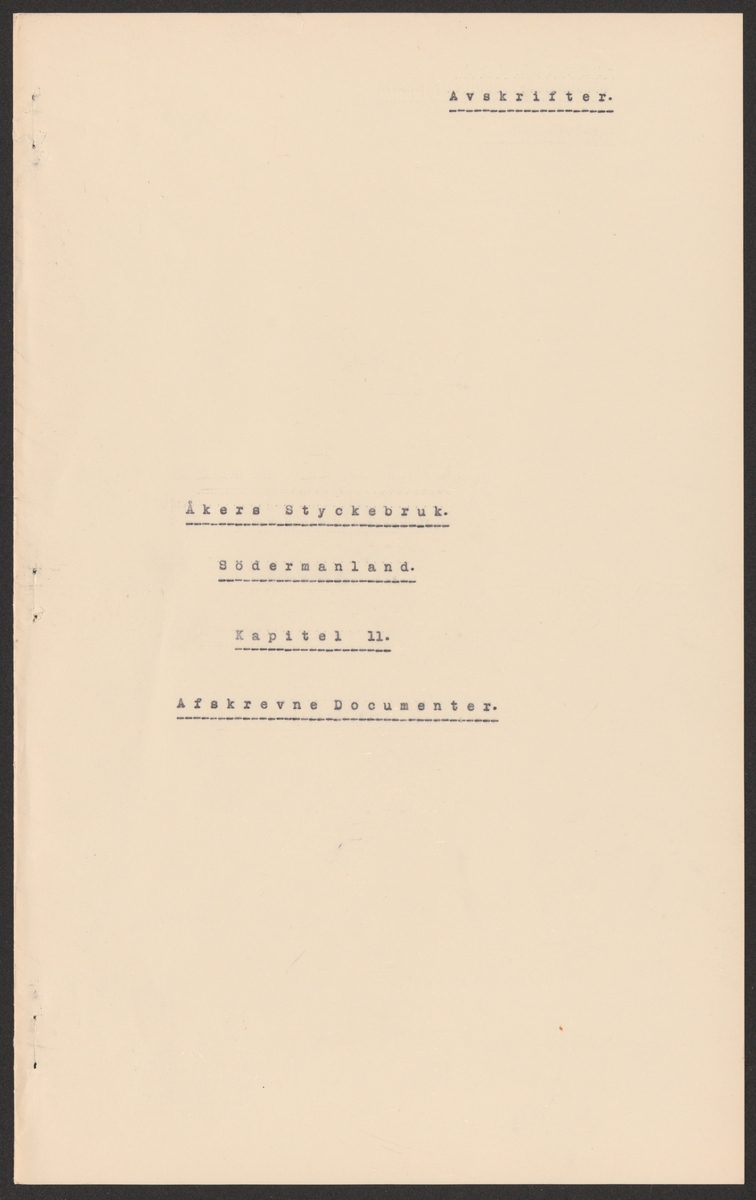 Åkers styckebruks kronologi.
Ur Carl Sahlins bergshistoriska samling.