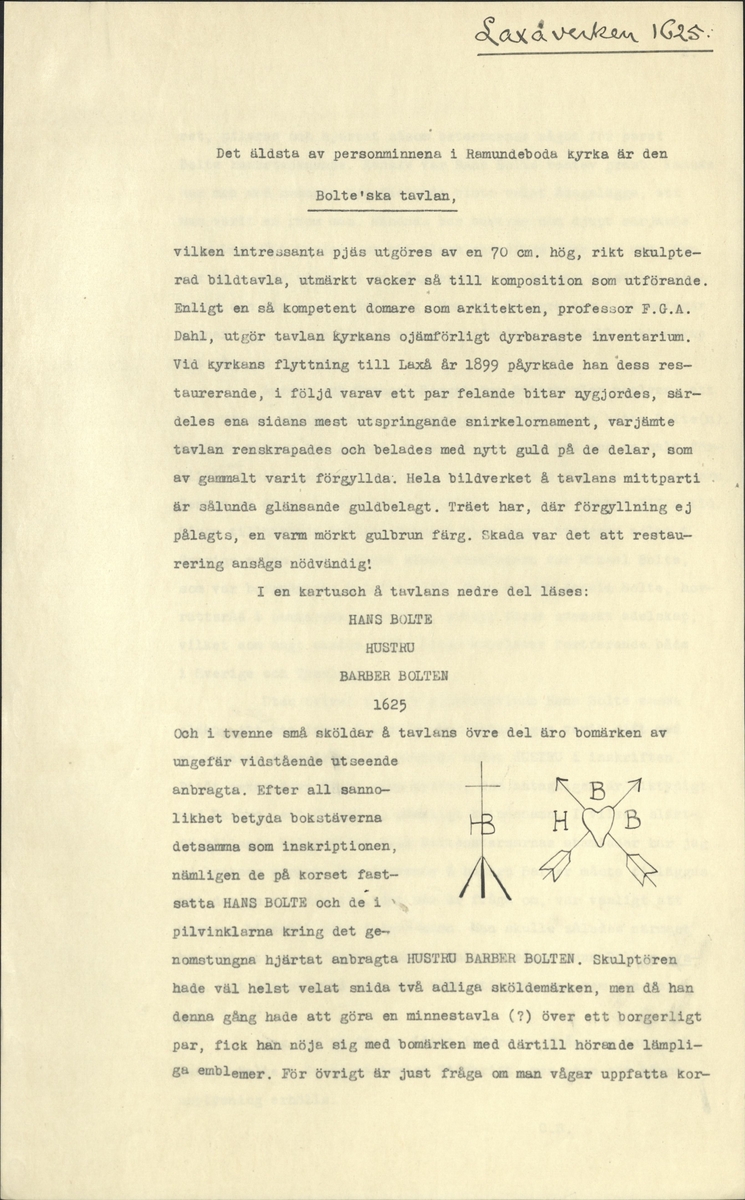 Laxåverken.
Laxå bruks kronologi.
Ur Carl Sahlins bergshistoriska samling.
