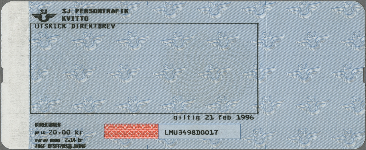 Ljusblått mönstrat kvitto med tryckt text i svart:
"SJ PERSONTRAFIK
KVITTO UTSKICK DIREKTBREV
giltig 21 feb 1996
pris 20.00 kr 
ÅNGE-RESEFÖRSÄLJNING".
Kvittot, som har utseendet av en tågbijett är mönstrat med SJ's logga, vingarna med initialerna ovanför, samt slingor som bildar en virvel. På baksidan finns regler/information för biljetter.
