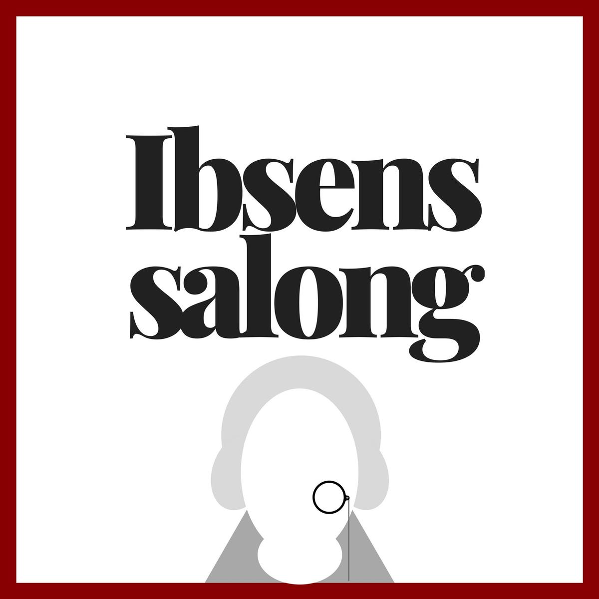 Plakat for podcasten Ibsens salong