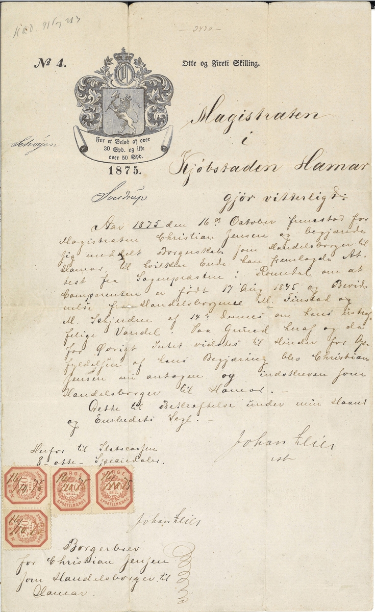Sitat: "Magistraten i Kjøbstaden  Hamar gjør vitterligt: Aar 1875 den 16.october fremstod for Magistraten Christian Jensen og begjærede sig meddelt Borgerskab som Handelsborger til Hamar..........." sitat slutt. Papiret har pålimt 4 frimerker a 240 skilling.
