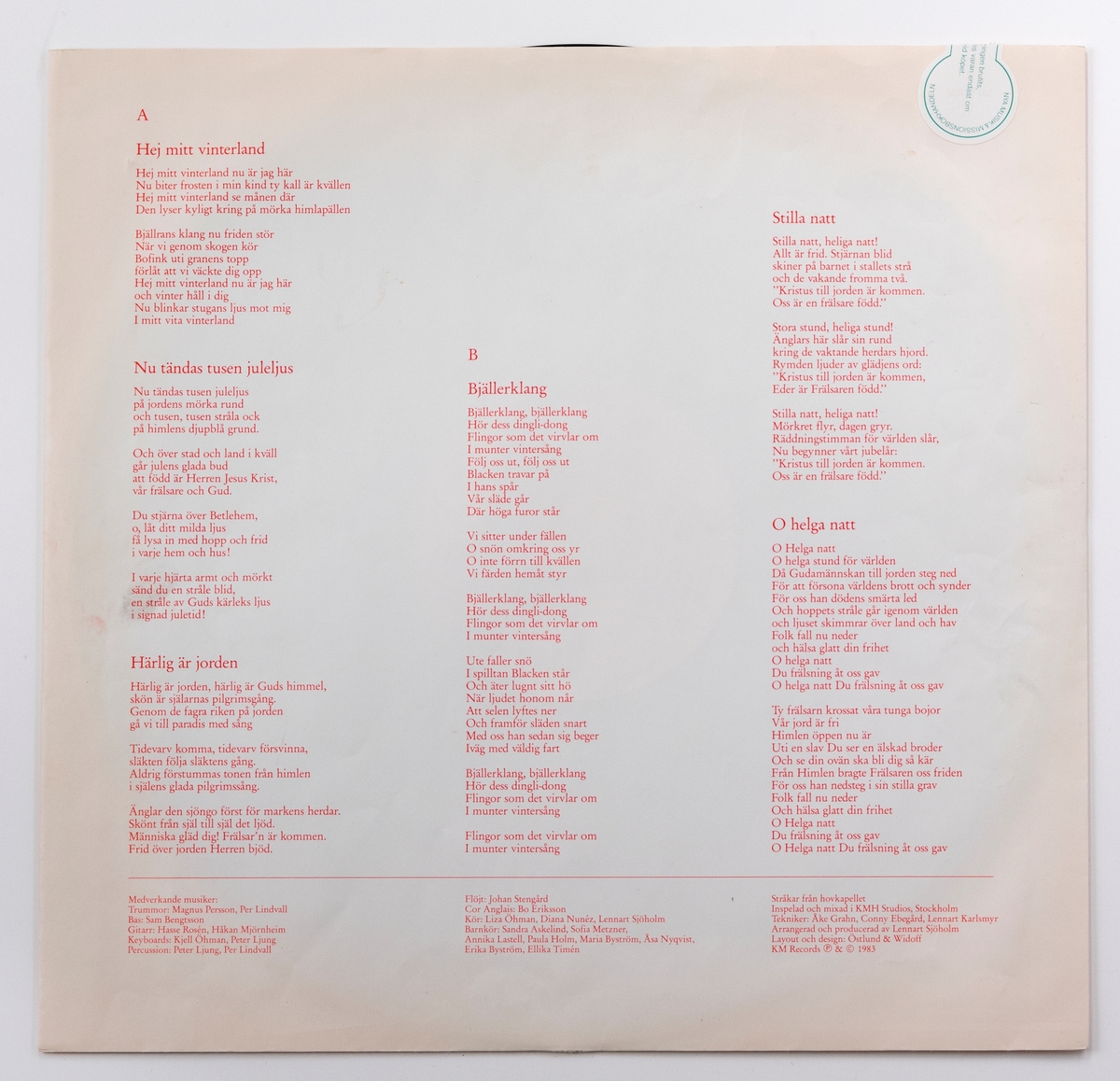 Maxi-EP med sex julsånger (format som LP, men färre låtar, spelas 45 varv), av svart vinyl med rosa pappersetikett. Skivan ligger i skivpåse av papper, och i omslag av papper. Omslaget har en färgbild av artisten i profil med ett vinterlandskap i fonden. Inne i omslaget finns en affisch med samma bild av artisten som på omslaget.

Innehåll
Sida A:
1. Hej mitt vinterland
2. Nu tändas tusen juleljus
3. Härlig är jorden

Sida 2:
1. Bjällerklang
2. Stilla natt
3. O helga natt

JM 34182:1, Skiva
JM 34182:2, Omslag
JM 34182:3, Skivpåse
JM 34182:4, Affisch