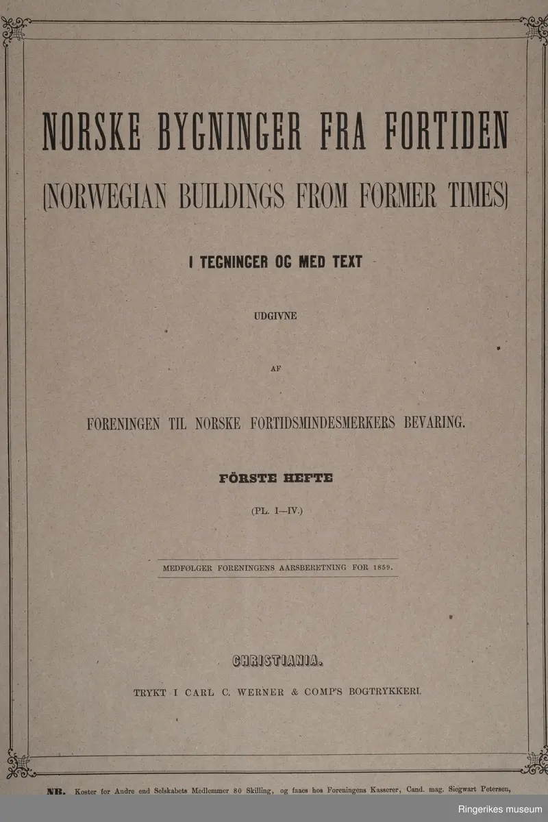 Heftet Norske bygninger fra fortiden utgitt av Foreningen til norske fortidsminnemerkers bevaring
Første hefte plansje 1-4 
Medfølger foreningens årsberetning 1859
Fire plansjer av Urnes kirke i Sogn
Plansjene er tegnet av G.Bull
