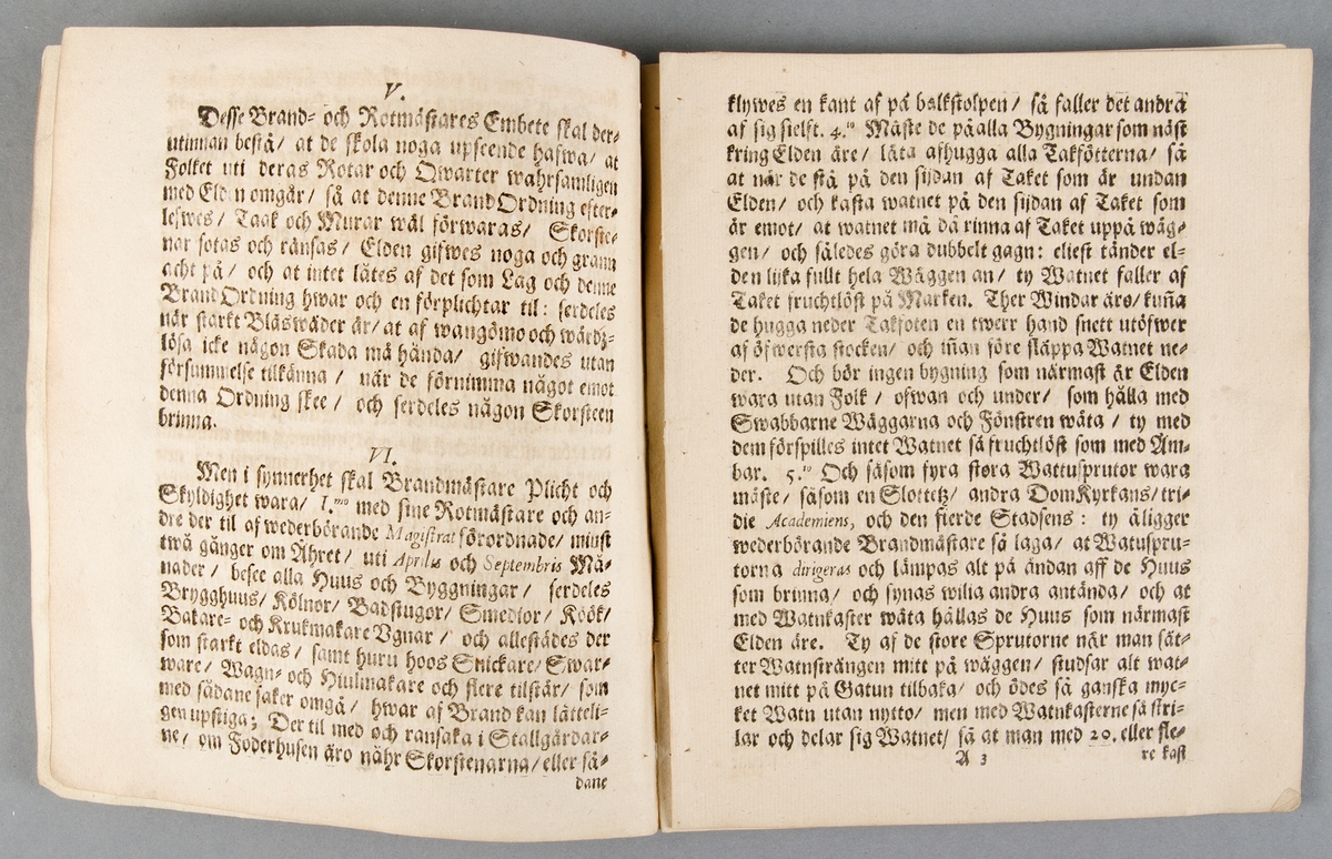Brandordning för Uppsala stad i två exemplar; bok respektive häfte (utriven ur pärmar). Upsala Stads Brandordning, daterad 1692, tryckt 1694. 10 sidor. Boken har en senare inbindning i brunflammigt klotband.