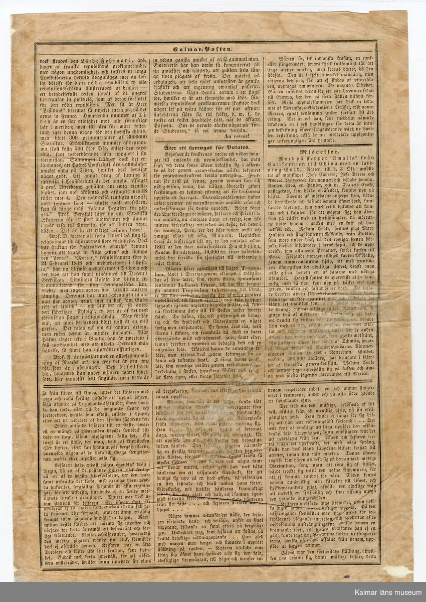 KLM 46380. Tidning. Av papper med tryckt text i svart. CALMAR-POSTEN No 20. Lördagen den 10 Mars 1849. Tidningen består av två pappersark med text på båda sidor. På första sidans övre högra hörn en röd stämpel. Arken har lagningar.