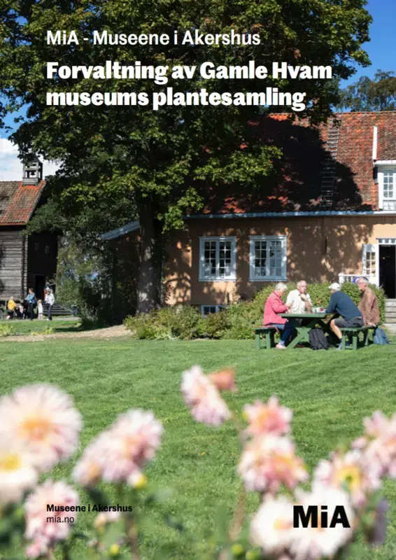 Forvaltning av Gamle Hvam museums plantesamling