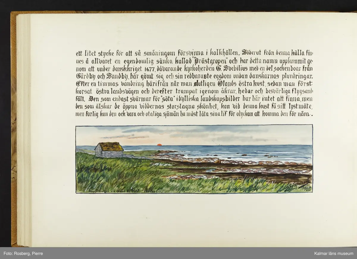 Ett stort antal motiv från Öland, kulturhistoriska platser samt landskapsmotiv.

I boken finns motiv i nämnd ordning: Ölands landskapsvapen; Borgholms slott; Alvaret; Köpings klint; Tingsflisa; barken Dovres förlisning; gravfält vid Klinta, Köping; I Repplinge; Persnäs kyrka; Rynings kors Persnäs, Långlöts kyrka; I Högsrum; Galjbacken Högsrum; Böle backe Glömminge; Kvarn vid Stora Rör; Bramstedtsgården i Strandskogen Glömminge; Öländsk västkust mellan Röhälla och Stora Rör; vägen till Möllstorps läggning; Linsänkan Glömminge; Algutsrums kyrka 1827 och 1919; Portparti vid Gråborg; Sankt Knuts kapell??; I Björnhovda bygata; vid Torslunda kyrka; Eriksöre gärden, Torslunda; Gammal stuga i Runsbäck, Torslunda; vikingagrav med vårdhållare, Skogsby, Torslunda; källare och kvarnar på landborgen ovanför Eriksöre, Torslunda; Öländskt arbetarhem Karlevi, Vickleby; Vickleby kyrka; Fröbygårda strand, Vickleby; Bondgård i Vickleby; Resmo kyrka 1920; Mysinge hög; Resmo kyrka 1826; Borgby borg; I Mörbylångadalen; Alvaret vid Bengtstorp, söder om Bårby; Bondgård vid Lenstad; Smedsgärde Gårdby s; Dröstorps ödeby; Nigelberget en höjd på alvaret s.o. om Lenstad; Tornrör och Tornrörskällan; Dröstorps mosse; Prästgropen Sandby alvar; Gård i Skarpa Alby; Bondgård i N Näsby; Augustimorgon vid Ölands östkust, Sandby socken; Segerstads gamla kyrka; Segerstads nuvarande kyrka; Kustby i Segerstads socken, Nedre Segerstad; På slagfältet vid Seby, Segerstad socken; Gammal bondgård i Övre Segerstad, Segerstad socken; I Segerstad.