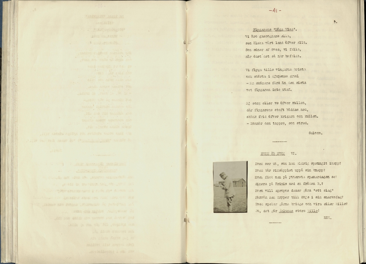 Inbunden samlingsvolym för tidskriften Flygfisken: organ för Sveriges militärflygare, 1917-1919.

Innehåll: artiklar med minnen, händelser och episoder inom den svenska militära pionjärflygningen samt fakta och råd till militära flygare. Illustrationer i form av ritningar och foton.

Sidor framställda genom stencilering med inklistrade fotografier.


Ingående nummer:

1 - augusti 1917 (sida 1-11)
2 - september 1917 (sida 12-21)
3 - oktober 1917 (sida 22-31)
4 - november 1917 (sida 32-42)
5 - december 1917 (sida 43-53)
6 - januari 1918 (sida 54-64)
7 - februari 1918 (sida 65-77)
8 - mars 1918 (sida 78-88)
9 - april 1918 (sida 89-101)
10 - maj 1918 (sida 102-111)
11 - juni 1918 (sida 112-126)
12 - juli 1918 (sida 127-137)
13 - augusti 1918 (sida 138-148)
14 - september 1918 (sida 149-157)
15 - oktober 1918 (sida 158-168)
16 - november 1918 (sida 169-180)
17 - december 1918 (sida 181-190)
18 - januari 1919 (sida 191-202)
19 - februari 1919 (sida 203-214)
20 - mars 1919 (sida 215-226)
21 - april 1919 (sida 227-240)
22 - maj 1919 (sida 241-251)
23 - juni 1919 (sida 252-263)
24 - juli 1919 (sida 264-274)
25 - september 1919 (sida 275-286)
26 - oktober 1919 (sida 287-298)
27 - december 1919 (sida 299-309)
