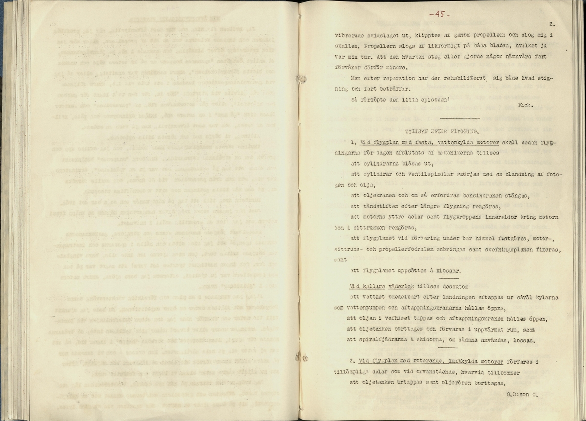 Inbunden samlingsvolym för tidskriften Flygfisken: organ för Sveriges militärflygare, 1917-1919.

Innehåll: artiklar med minnen, händelser och episoder inom den svenska militära pionjärflygningen samt fakta och råd till militära flygare. Illustrationer i form av ritningar och foton.

Sidor framställda genom stencilering med inklistrade fotografier.


Ingående nummer:

1 - augusti 1917 (sida 1-11)
2 - september 1917 (sida 12-21)
3 - oktober 1917 (sida 22-31)
4 - november 1917 (sida 32-42)
5 - december 1917 (sida 43-53)
6 - januari 1918 (sida 54-64)
7 - februari 1918 (sida 65-77)
8 - mars 1918 (sida 78-88)
9 - april 1918 (sida 89-101)
10 - maj 1918 (sida 102-111)
11 - juni 1918 (sida 112-126)
12 - juli 1918 (sida 127-137)
13 - augusti 1918 (sida 138-148)
14 - september 1918 (sida 149-157)
15 - oktober 1918 (sida 158-168)
16 - november 1918 (sida 169-180)
17 - december 1918 (sida 181-190)
18 - januari 1919 (sida 191-202)
19 - februari 1919 (sida 203-214)
20 - mars 1919 (sida 215-226)
21 - april 1919 (sida 227-240)
22 - maj 1919 (sida 241-251)
23 - juni 1919 (sida 252-263)
24 - juli 1919 (sida 264-274)
25 - september 1919 (sida 275-286)
26 - oktober 1919 (sida 287-298)
27 - december 1919 (sida 299-309)