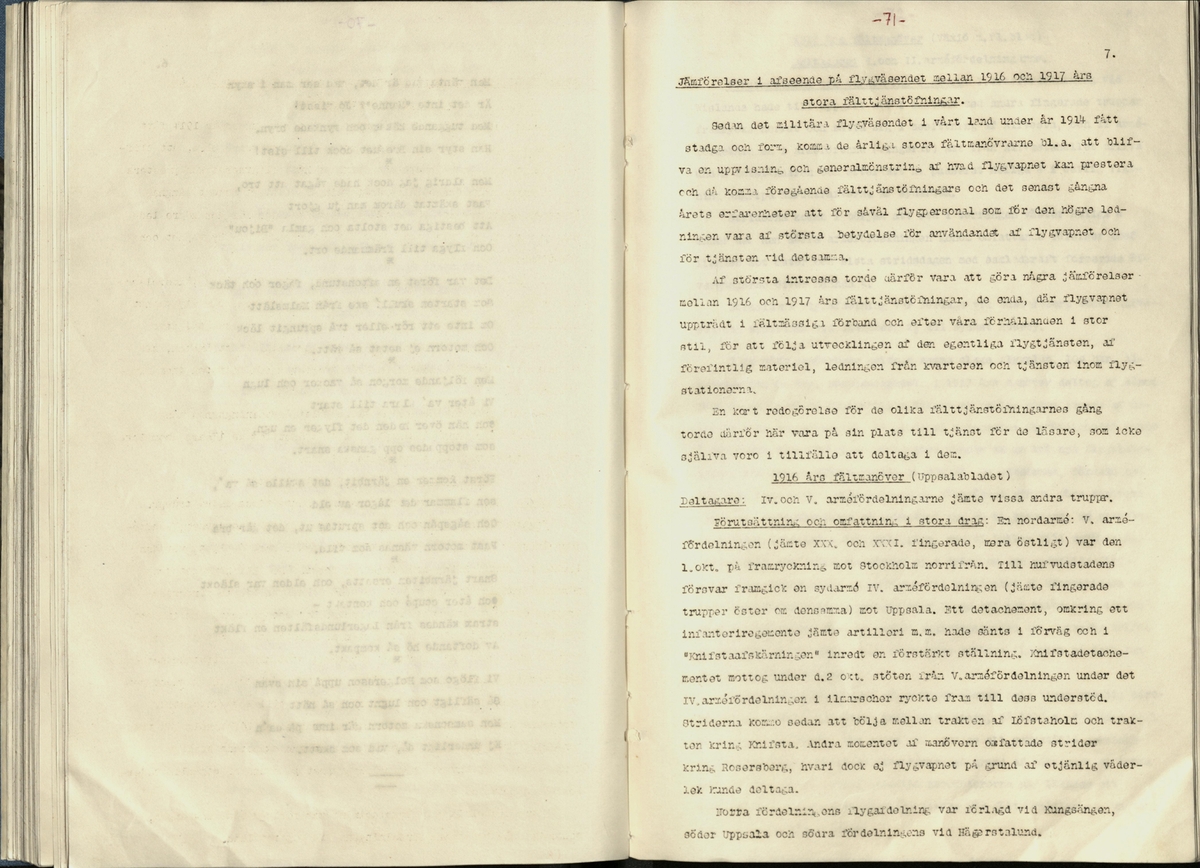 Inbunden samlingsvolym för tidskriften Flygfisken: organ för Sveriges militärflygare, 1917-1919.

Innehåll: artiklar med minnen, händelser och episoder inom den svenska militära pionjärflygningen samt fakta och råd till militära flygare. Illustrationer i form av ritningar och foton.

Sidor framställda genom stencilering med inklistrade fotografier.


Ingående nummer:

1 - augusti 1917 (sida 1-11)
2 - september 1917 (sida 12-21)
3 - oktober 1917 (sida 22-31)
4 - november 1917 (sida 32-42)
5 - december 1917 (sida 43-53)
6 - januari 1918 (sida 54-64)
7 - februari 1918 (sida 65-77)
8 - mars 1918 (sida 78-88)
9 - april 1918 (sida 89-101)
10 - maj 1918 (sida 102-111)
11 - juni 1918 (sida 112-126)
12 - juli 1918 (sida 127-137)
13 - augusti 1918 (sida 138-148)
14 - september 1918 (sida 149-157)
15 - oktober 1918 (sida 158-168)
16 - november 1918 (sida 169-180)
17 - december 1918 (sida 181-190)
18 - januari 1919 (sida 191-202)
19 - februari 1919 (sida 203-214)
20 - mars 1919 (sida 215-226)
21 - april 1919 (sida 227-240)
22 - maj 1919 (sida 241-251)
23 - juni 1919 (sida 252-263)
24 - juli 1919 (sida 264-274)
25 - september 1919 (sida 275-286)
26 - oktober 1919 (sida 287-298)
27 - december 1919 (sida 299-309)