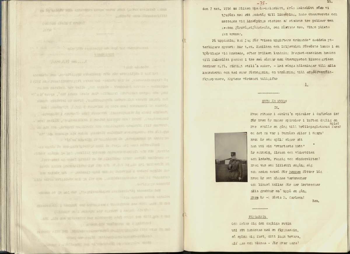 Inbunden samlingsvolym för tidskriften Flygfisken: organ för Sveriges militärflygare, 1917-1919.

Innehåll: artiklar med minnen, händelser och episoder inom den svenska militära pionjärflygningen samt fakta och råd till militära flygare. Illustrationer i form av ritningar och foton.

Sidor framställda genom stencilering med inklistrade fotografier.


Ingående nummer:

1 - augusti 1917 (sida 1-11)
2 - september 1917 (sida 12-21)
3 - oktober 1917 (sida 22-31)
4 - november 1917 (sida 32-42)
5 - december 1917 (sida 43-53)
6 - januari 1918 (sida 54-64)
7 - februari 1918 (sida 65-77)
8 - mars 1918 (sida 78-88)
9 - april 1918 (sida 89-101)
10 - maj 1918 (sida 102-111)
11 - juni 1918 (sida 112-126)
12 - juli 1918 (sida 127-137)
13 - augusti 1918 (sida 138-148)
14 - september 1918 (sida 149-157)
15 - oktober 1918 (sida 158-168)
16 - november 1918 (sida 169-180)
17 - december 1918 (sida 181-190)
18 - januari 1919 (sida 191-202)
19 - februari 1919 (sida 203-214)
20 - mars 1919 (sida 215-226)
21 - april 1919 (sida 227-240)
22 - maj 1919 (sida 241-251)
23 - juni 1919 (sida 252-263)
24 - juli 1919 (sida 264-274)
25 - september 1919 (sida 275-286)
26 - oktober 1919 (sida 287-298)
27 - december 1919 (sida 299-309)