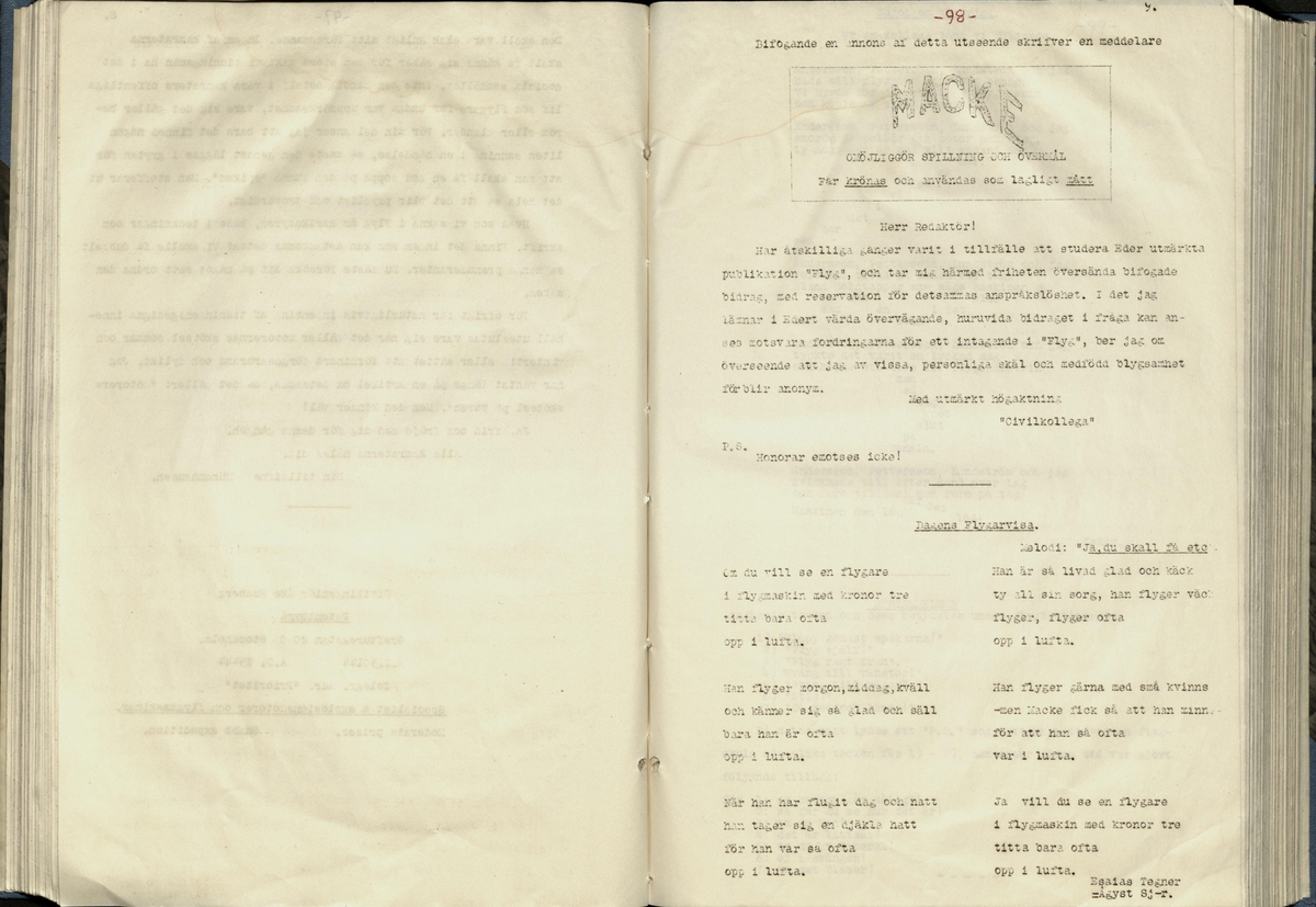 Inbunden samlingsvolym för tidskriften Flygfisken: organ för Sveriges militärflygare, 1917-1919.

Innehåll: artiklar med minnen, händelser och episoder inom den svenska militära pionjärflygningen samt fakta och råd till militära flygare. Illustrationer i form av ritningar och foton.

Sidor framställda genom stencilering med inklistrade fotografier.


Ingående nummer:

1 - augusti 1917 (sida 1-11)
2 - september 1917 (sida 12-21)
3 - oktober 1917 (sida 22-31)
4 - november 1917 (sida 32-42)
5 - december 1917 (sida 43-53)
6 - januari 1918 (sida 54-64)
7 - februari 1918 (sida 65-77)
8 - mars 1918 (sida 78-88)
9 - april 1918 (sida 89-101)
10 - maj 1918 (sida 102-111)
11 - juni 1918 (sida 112-126)
12 - juli 1918 (sida 127-137)
13 - augusti 1918 (sida 138-148)
14 - september 1918 (sida 149-157)
15 - oktober 1918 (sida 158-168)
16 - november 1918 (sida 169-180)
17 - december 1918 (sida 181-190)
18 - januari 1919 (sida 191-202)
19 - februari 1919 (sida 203-214)
20 - mars 1919 (sida 215-226)
21 - april 1919 (sida 227-240)
22 - maj 1919 (sida 241-251)
23 - juni 1919 (sida 252-263)
24 - juli 1919 (sida 264-274)
25 - september 1919 (sida 275-286)
26 - oktober 1919 (sida 287-298)
27 - december 1919 (sida 299-309)