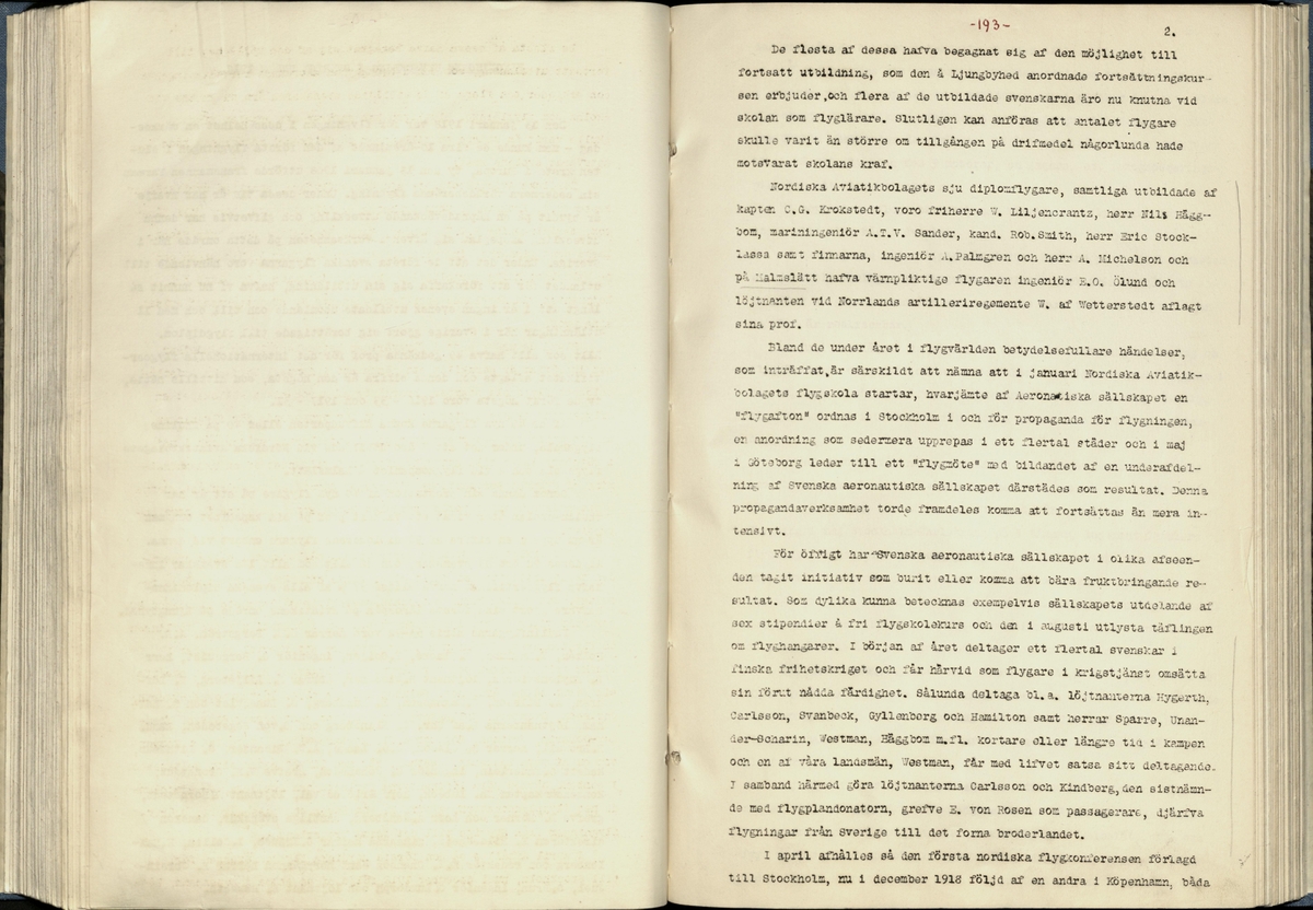 Inbunden samlingsvolym för tidskriften Flygfisken: organ för Sveriges militärflygare, 1917-1919.

Innehåll: artiklar med minnen, händelser och episoder inom den svenska militära pionjärflygningen samt fakta och råd till militära flygare. Illustrationer i form av ritningar och foton.

Sidor framställda genom stencilering med inklistrade fotografier.


Ingående nummer:

1 - augusti 1917 (sida 1-11)
2 - september 1917 (sida 12-21)
3 - oktober 1917 (sida 22-31)
4 - november 1917 (sida 32-42)
5 - december 1917 (sida 43-53)
6 - januari 1918 (sida 54-64)
7 - februari 1918 (sida 65-77)
8 - mars 1918 (sida 78-88)
9 - april 1918 (sida 89-101)
10 - maj 1918 (sida 102-111)
11 - juni 1918 (sida 112-126)
12 - juli 1918 (sida 127-137)
13 - augusti 1918 (sida 138-148)
14 - september 1918 (sida 149-157)
15 - oktober 1918 (sida 158-168)
16 - november 1918 (sida 169-180)
17 - december 1918 (sida 181-190)
18 - januari 1919 (sida 191-202)
19 - februari 1919 (sida 203-214)
20 - mars 1919 (sida 215-226)
21 - april 1919 (sida 227-240)
22 - maj 1919 (sida 241-251)
23 - juni 1919 (sida 252-263)
24 - juli 1919 (sida 264-274)
25 - september 1919 (sida 275-286)
26 - oktober 1919 (sida 287-298)
27 - december 1919 (sida 299-309)