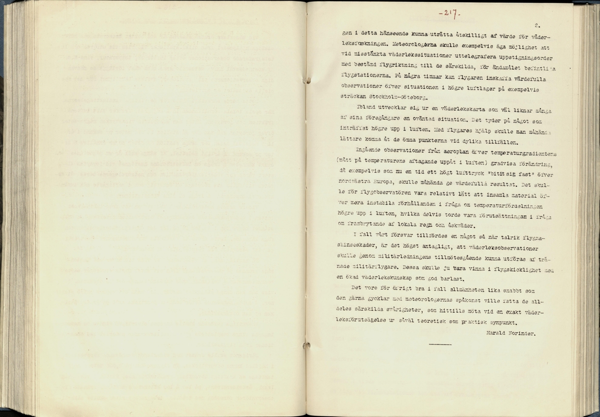 Inbunden samlingsvolym för tidskriften Flygfisken: organ för Sveriges militärflygare, 1917-1919.

Innehåll: artiklar med minnen, händelser och episoder inom den svenska militära pionjärflygningen samt fakta och råd till militära flygare. Illustrationer i form av ritningar och foton.

Sidor framställda genom stencilering med inklistrade fotografier.


Ingående nummer:

1 - augusti 1917 (sida 1-11)
2 - september 1917 (sida 12-21)
3 - oktober 1917 (sida 22-31)
4 - november 1917 (sida 32-42)
5 - december 1917 (sida 43-53)
6 - januari 1918 (sida 54-64)
7 - februari 1918 (sida 65-77)
8 - mars 1918 (sida 78-88)
9 - april 1918 (sida 89-101)
10 - maj 1918 (sida 102-111)
11 - juni 1918 (sida 112-126)
12 - juli 1918 (sida 127-137)
13 - augusti 1918 (sida 138-148)
14 - september 1918 (sida 149-157)
15 - oktober 1918 (sida 158-168)
16 - november 1918 (sida 169-180)
17 - december 1918 (sida 181-190)
18 - januari 1919 (sida 191-202)
19 - februari 1919 (sida 203-214)
20 - mars 1919 (sida 215-226)
21 - april 1919 (sida 227-240)
22 - maj 1919 (sida 241-251)
23 - juni 1919 (sida 252-263)
24 - juli 1919 (sida 264-274)
25 - september 1919 (sida 275-286)
26 - oktober 1919 (sida 287-298)
27 - december 1919 (sida 299-309)