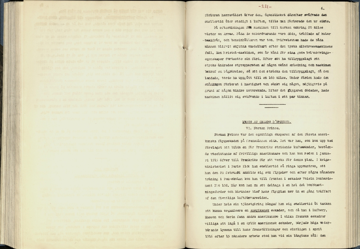 Inbunden samlingsvolym för tidskriften Flygfisken: organ för Sveriges militärflygare, 1917-1919.

Innehåll: artiklar med minnen, händelser och episoder inom den svenska militära pionjärflygningen samt fakta och råd till militära flygare. Illustrationer i form av ritningar och foton.

Sidor framställda genom stencilering med inklistrade fotografier.


Ingående nummer:

1 - augusti 1917 (sida 1-11)
2 - september 1917 (sida 12-21)
3 - oktober 1917 (sida 22-31)
4 - november 1917 (sida 32-42)
5 - december 1917 (sida 43-53)
6 - januari 1918 (sida 54-64)
7 - februari 1918 (sida 65-77)
8 - mars 1918 (sida 78-88)
9 - april 1918 (sida 89-101)
10 - maj 1918 (sida 102-111)
11 - juni 1918 (sida 112-126)
12 - juli 1918 (sida 127-137)
13 - augusti 1918 (sida 138-148)
14 - september 1918 (sida 149-157)
15 - oktober 1918 (sida 158-168)
16 - november 1918 (sida 169-180)
17 - december 1918 (sida 181-190)
18 - januari 1919 (sida 191-202)
19 - februari 1919 (sida 203-214)
20 - mars 1919 (sida 215-226)
21 - april 1919 (sida 227-240)
22 - maj 1919 (sida 241-251)
23 - juni 1919 (sida 252-263)
24 - juli 1919 (sida 264-274)
25 - september 1919 (sida 275-286)
26 - oktober 1919 (sida 287-298)
27 - december 1919 (sida 299-309)