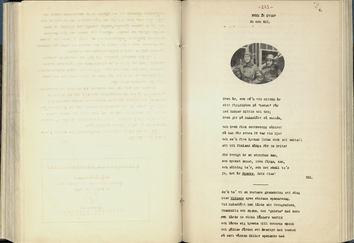 Inbunden samlingsvolym för tidskriften Flygfisken: organ för Sveriges militärflygare, 1917-1919.

Innehåll: artiklar med minnen, händelser och episoder inom den svenska militära pionjärflygningen samt fakta och råd till militära flygare. Illustrationer i form av ritningar och foton.

Sidor framställda genom stencilering med inklistrade fotografier.


Ingående nummer:

1 - augusti 1917 (sida 1-11)
2 - september 1917 (sida 12-21)
3 - oktober 1917 (sida 22-31)
4 - november 1917 (sida 32-42)
5 - december 1917 (sida 43-53)
6 - januari 1918 (sida 54-64)
7 - februari 1918 (sida 65-77)
8 - mars 1918 (sida 78-88)
9 - april 1918 (sida 89-101)
10 - maj 1918 (sida 102-111)
11 - juni 1918 (sida 112-126)
12 - juli 1918 (sida 127-137)
13 - augusti 1918 (sida 138-148)
14 - september 1918 (sida 149-157)
15 - oktober 1918 (sida 158-168)
16 - november 1918 (sida 169-180)
17 - december 1918 (sida 181-190)
18 - januari 1919 (sida 191-202)
19 - februari 1919 (sida 203-214)
20 - mars 1919 (sida 215-226)
21 - april 1919 (sida 227-240)
22 - maj 1919 (sida 241-251)
23 - juni 1919 (sida 252-263)
24 - juli 1919 (sida 264-274)
25 - september 1919 (sida 275-286)
26 - oktober 1919 (sida 287-298)
27 - december 1919 (sida 299-309)