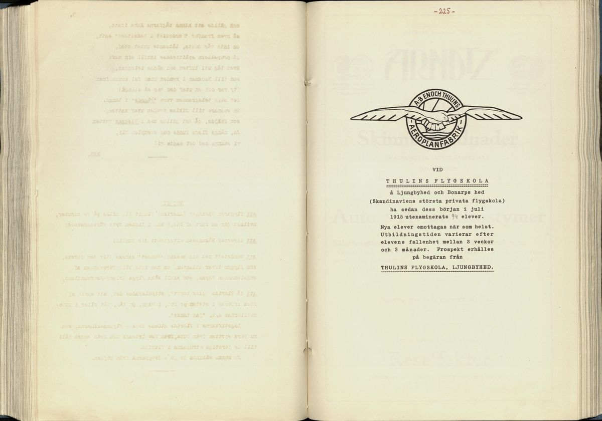 Inbunden samlingsvolym för tidskriften Flygfisken: organ för Sveriges militärflygare, 1917-1919.

Innehåll: artiklar med minnen, händelser och episoder inom den svenska militära pionjärflygningen samt fakta och råd till militära flygare. Illustrationer i form av ritningar och foton.

Sidor framställda genom stencilering med inklistrade fotografier.


Ingående nummer:

1 - augusti 1917 (sida 1-11)
2 - september 1917 (sida 12-21)
3 - oktober 1917 (sida 22-31)
4 - november 1917 (sida 32-42)
5 - december 1917 (sida 43-53)
6 - januari 1918 (sida 54-64)
7 - februari 1918 (sida 65-77)
8 - mars 1918 (sida 78-88)
9 - april 1918 (sida 89-101)
10 - maj 1918 (sida 102-111)
11 - juni 1918 (sida 112-126)
12 - juli 1918 (sida 127-137)
13 - augusti 1918 (sida 138-148)
14 - september 1918 (sida 149-157)
15 - oktober 1918 (sida 158-168)
16 - november 1918 (sida 169-180)
17 - december 1918 (sida 181-190)
18 - januari 1919 (sida 191-202)
19 - februari 1919 (sida 203-214)
20 - mars 1919 (sida 215-226)
21 - april 1919 (sida 227-240)
22 - maj 1919 (sida 241-251)
23 - juni 1919 (sida 252-263)
24 - juli 1919 (sida 264-274)
25 - september 1919 (sida 275-286)
26 - oktober 1919 (sida 287-298)
27 - december 1919 (sida 299-309)