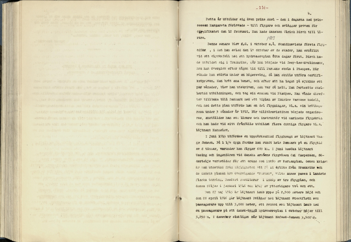 Inbunden samlingsvolym för tidskriften Flygfisken: organ för Sveriges militärflygare, 1917-1919.

Innehåll: artiklar med minnen, händelser och episoder inom den svenska militära pionjärflygningen samt fakta och råd till militära flygare. Illustrationer i form av ritningar och foton.

Sidor framställda genom stencilering med inklistrade fotografier.


Ingående nummer:

1 - augusti 1917 (sida 1-11)
2 - september 1917 (sida 12-21)
3 - oktober 1917 (sida 22-31)
4 - november 1917 (sida 32-42)
5 - december 1917 (sida 43-53)
6 - januari 1918 (sida 54-64)
7 - februari 1918 (sida 65-77)
8 - mars 1918 (sida 78-88)
9 - april 1918 (sida 89-101)
10 - maj 1918 (sida 102-111)
11 - juni 1918 (sida 112-126)
12 - juli 1918 (sida 127-137)
13 - augusti 1918 (sida 138-148)
14 - september 1918 (sida 149-157)
15 - oktober 1918 (sida 158-168)
16 - november 1918 (sida 169-180)
17 - december 1918 (sida 181-190)
18 - januari 1919 (sida 191-202)
19 - februari 1919 (sida 203-214)
20 - mars 1919 (sida 215-226)
21 - april 1919 (sida 227-240)
22 - maj 1919 (sida 241-251)
23 - juni 1919 (sida 252-263)
24 - juli 1919 (sida 264-274)
25 - september 1919 (sida 275-286)
26 - oktober 1919 (sida 287-298)
27 - december 1919 (sida 299-309)