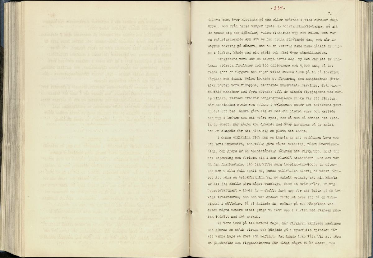 Inbunden samlingsvolym för tidskriften Flygfisken: organ för Sveriges militärflygare, 1917-1919.

Innehåll: artiklar med minnen, händelser och episoder inom den svenska militära pionjärflygningen samt fakta och råd till militära flygare. Illustrationer i form av ritningar och foton.

Sidor framställda genom stencilering med inklistrade fotografier.


Ingående nummer:

1 - augusti 1917 (sida 1-11)
2 - september 1917 (sida 12-21)
3 - oktober 1917 (sida 22-31)
4 - november 1917 (sida 32-42)
5 - december 1917 (sida 43-53)
6 - januari 1918 (sida 54-64)
7 - februari 1918 (sida 65-77)
8 - mars 1918 (sida 78-88)
9 - april 1918 (sida 89-101)
10 - maj 1918 (sida 102-111)
11 - juni 1918 (sida 112-126)
12 - juli 1918 (sida 127-137)
13 - augusti 1918 (sida 138-148)
14 - september 1918 (sida 149-157)
15 - oktober 1918 (sida 158-168)
16 - november 1918 (sida 169-180)
17 - december 1918 (sida 181-190)
18 - januari 1919 (sida 191-202)
19 - februari 1919 (sida 203-214)
20 - mars 1919 (sida 215-226)
21 - april 1919 (sida 227-240)
22 - maj 1919 (sida 241-251)
23 - juni 1919 (sida 252-263)
24 - juli 1919 (sida 264-274)
25 - september 1919 (sida 275-286)
26 - oktober 1919 (sida 287-298)
27 - december 1919 (sida 299-309)