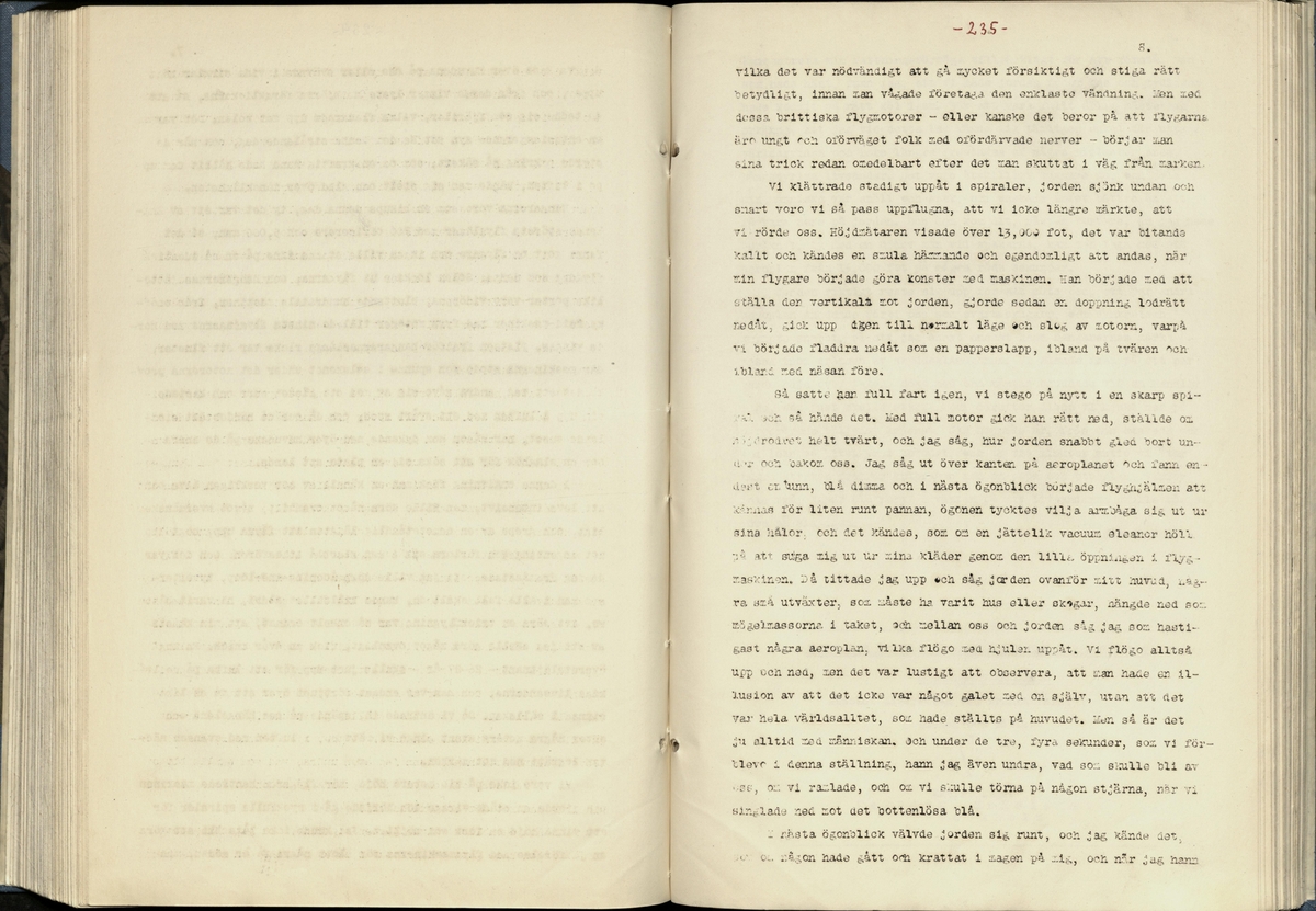 Inbunden samlingsvolym för tidskriften Flygfisken: organ för Sveriges militärflygare, 1917-1919.

Innehåll: artiklar med minnen, händelser och episoder inom den svenska militära pionjärflygningen samt fakta och råd till militära flygare. Illustrationer i form av ritningar och foton.

Sidor framställda genom stencilering med inklistrade fotografier.


Ingående nummer:

1 - augusti 1917 (sida 1-11)
2 - september 1917 (sida 12-21)
3 - oktober 1917 (sida 22-31)
4 - november 1917 (sida 32-42)
5 - december 1917 (sida 43-53)
6 - januari 1918 (sida 54-64)
7 - februari 1918 (sida 65-77)
8 - mars 1918 (sida 78-88)
9 - april 1918 (sida 89-101)
10 - maj 1918 (sida 102-111)
11 - juni 1918 (sida 112-126)
12 - juli 1918 (sida 127-137)
13 - augusti 1918 (sida 138-148)
14 - september 1918 (sida 149-157)
15 - oktober 1918 (sida 158-168)
16 - november 1918 (sida 169-180)
17 - december 1918 (sida 181-190)
18 - januari 1919 (sida 191-202)
19 - februari 1919 (sida 203-214)
20 - mars 1919 (sida 215-226)
21 - april 1919 (sida 227-240)
22 - maj 1919 (sida 241-251)
23 - juni 1919 (sida 252-263)
24 - juli 1919 (sida 264-274)
25 - september 1919 (sida 275-286)
26 - oktober 1919 (sida 287-298)
27 - december 1919 (sida 299-309)